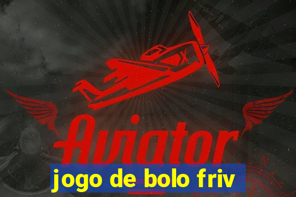 jogo de bolo friv